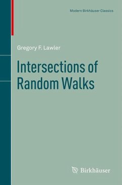 Intersections of Random Walks - Lawler, Gregory F.
