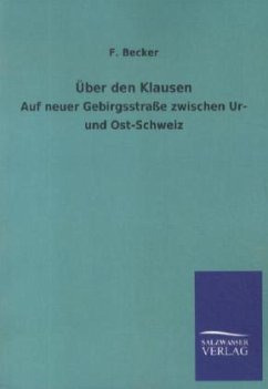 Über den Klausen - Becker, F.