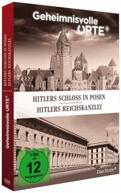 Geheimnisvolle Orte: Hitlers Schloss in Posen & Hitlers Reichskanzlei