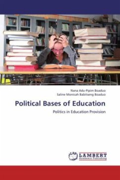 Political Bases of Education - Boaduo, Nana Adu-Pipim;Boaduo, Saline Monicah Babitseng