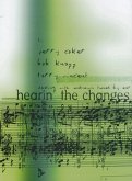Hearin' The Changes Hearin' The Changes