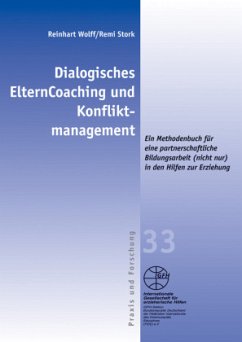 Dialogisches ElternCoaching und Konfliktmanagement - Wolff, Reinhard;Stork, Remi