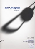 Jazz Conception for Trombone (+CD): 21 solo etudes for jazz phrasing Jazz Conception for Trombone (+CD): 21 solo etudes for jazz phrasing