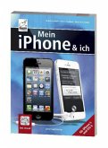 Mein iPhone & ich - Für iPhone 5 und iOS6 inkl. iCloud