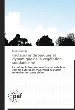 Facteurs anthropiques et dynamique de la végétation soudanienne - Sawadogo, Louis