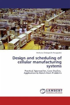 Design and scheduling of cellular manufacturing systems - Pasupuleti, Venkata Chalapathi