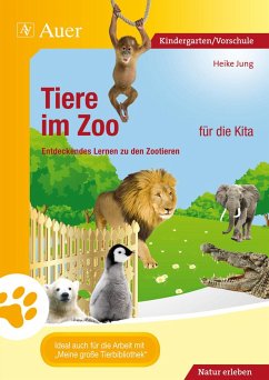 Tiere im Zoo für die Kita - Jung, Heike