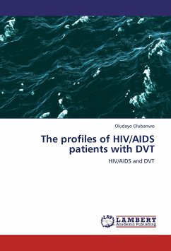The profiles of HIV/AIDS patients with DVT
