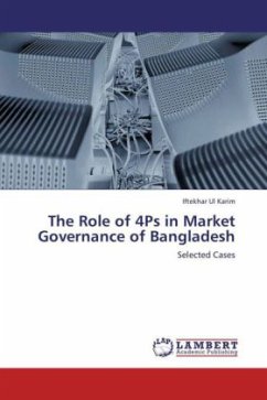 The Role of 4Ps in Market Governance of Bangladesh - Karim, Iftekhar Ul