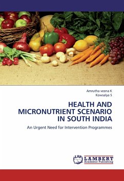 HEALTH AND MICRONUTRIENT SCENARIO IN SOUTH INDIA