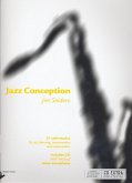 Jazz Conception for Tenor (Soprano) Saxophone Jazz Conception for Tenor (Soprano) Saxophone