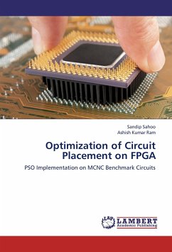 Optimization of Circuit Placement on FPGA - Sahoo, Sandip;Ram, Ashish Kumar