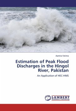 Estimation of Peak Flood Discharges in the Hingol River, Pakistan