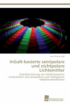 InGaN-basierte semipolare und nichtpolare Lichtemitter - Raß, Jens Christan