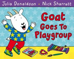 Goat Goes to Playgroup - Donaldson, Julia