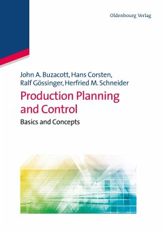 Production Planning and Control - Buzacott, John A.;Corsten, Hans;Gössinger, Ralf