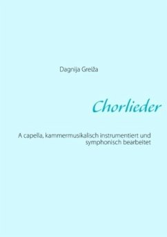 Chorlieder - Greiza, Dagnija