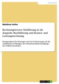 Rechnungswesen: Einführung in die doppelte Buchführung und Kosten- und Leistungsrechnung - Hofer, Matthias