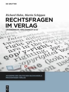 Rechtsfragen im Verlag - Hahn, Richard;Schippan, Martin