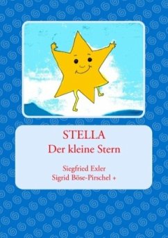 Stella - Exler, Siegfried;Böse-Pirschel, Sigrid;Fischer, Rose Mari