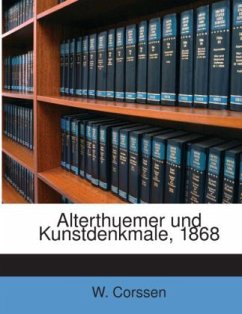 Alterthuemer und Kunstdenkmale, 1868