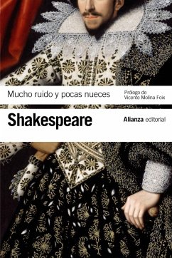 Mucho ruido y pocas nueces - Shakespeare, William; Molina Foix, Vicente