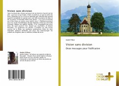 Vision sans division - Fillion, André