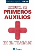 Manual de primeros auxilios en el trabajo Manual de primeros auxilios en el trabajo