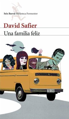 Una familia feliz - Safier, David