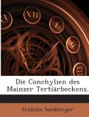 Die Conchylien des Mainzer Tertiärbeckens.