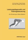 Leistungsdiagnostik und Trainingssteuerung Leistungsdiagnostik und Trainingssteuerung