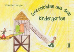 Geschichten aus dem Kindergarten - Lange, Renate