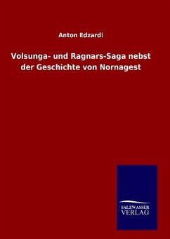 Volsunga- und Ragnars-Saga nebst der Geschichte von Nornagest - Bornemann, D.