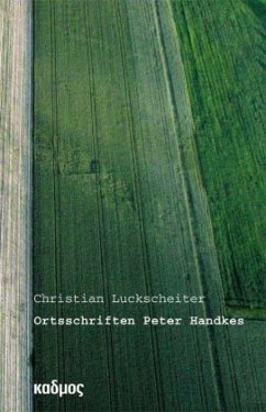 Ortsschriften Peter Handkes - Luckscheiter, Christian