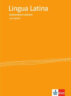 Lingua Latina - Intensivkurs Latinum. Lösungsheft - Techritz, Cornelia