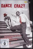 Dance Crazy In Hollywood