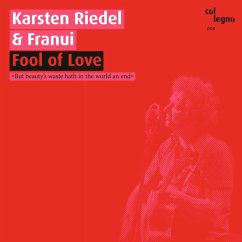 Fool Of Love - Riedel,Karsten/Franui