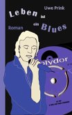Leben ist ein Blues Leben ist ein Blues