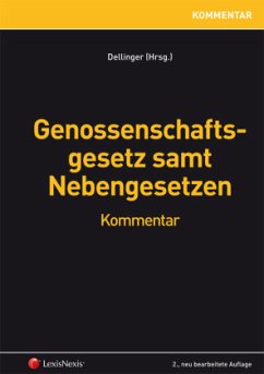Genossenschaftsgesetz samt Nebengesetzen - Dellinger, Markus;Astl, Heinz;Binder, Rudolf