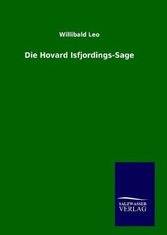 Die Hovard Isfjordings-Sage - Macaulay Trevelyan, George