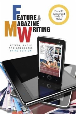Feature & Magazine Writing - Sumner, David E.; Miller, Holly G.