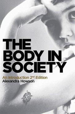 The Body in Society - Howson, Alexandra