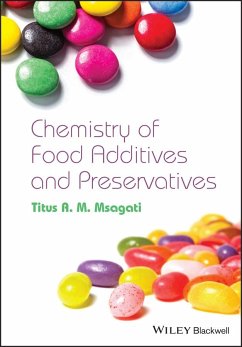 Chemistry of Food Additives and Preservatives - Msagati, Titus A. M.