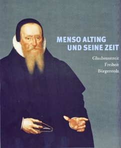 Menso Alting und seine Zeit