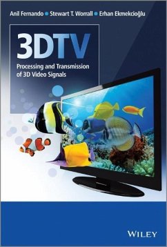 3dtv - Fernando, Anil; Worrall, Stewart T.; Ekmekcioglu, Erhan