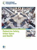 Pedestrian Safety, Urban Space and Health
