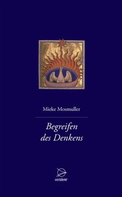 Begreifen des Denkens - Mosmuller, Mieke