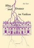 Blitz und Donner im Vatikan