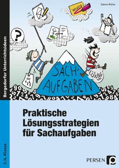Praktische Lösungsstrategien für Sachaufgaben 3. und 4. Klasse - Müller, Sabine