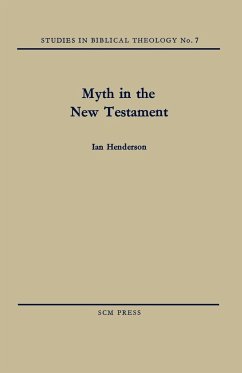 Myth in the New Testament - Henderson, Ian